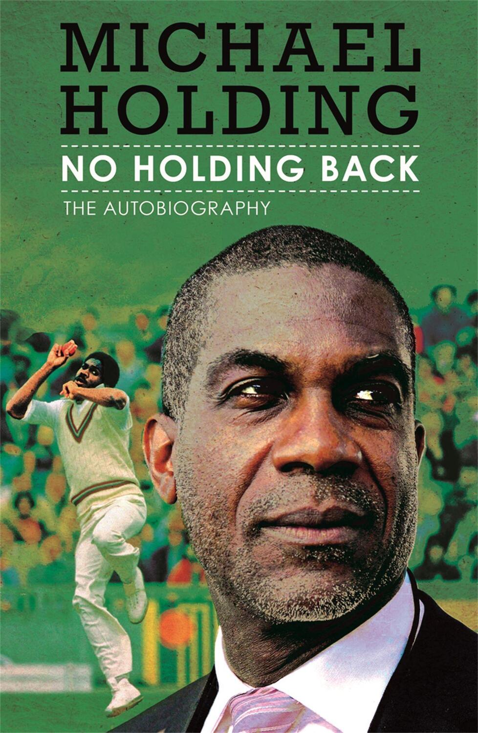 Cover: 9781409121169 | No Holding Back | The Autobiography | Michael Holding | Taschenbuch