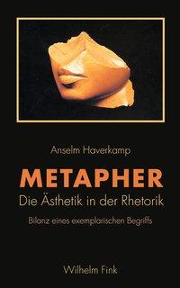 Cover: 9783770537518 | Metapher | Anselm Haverkamp | Taschenbuch | 182 S. | Deutsch | 2007