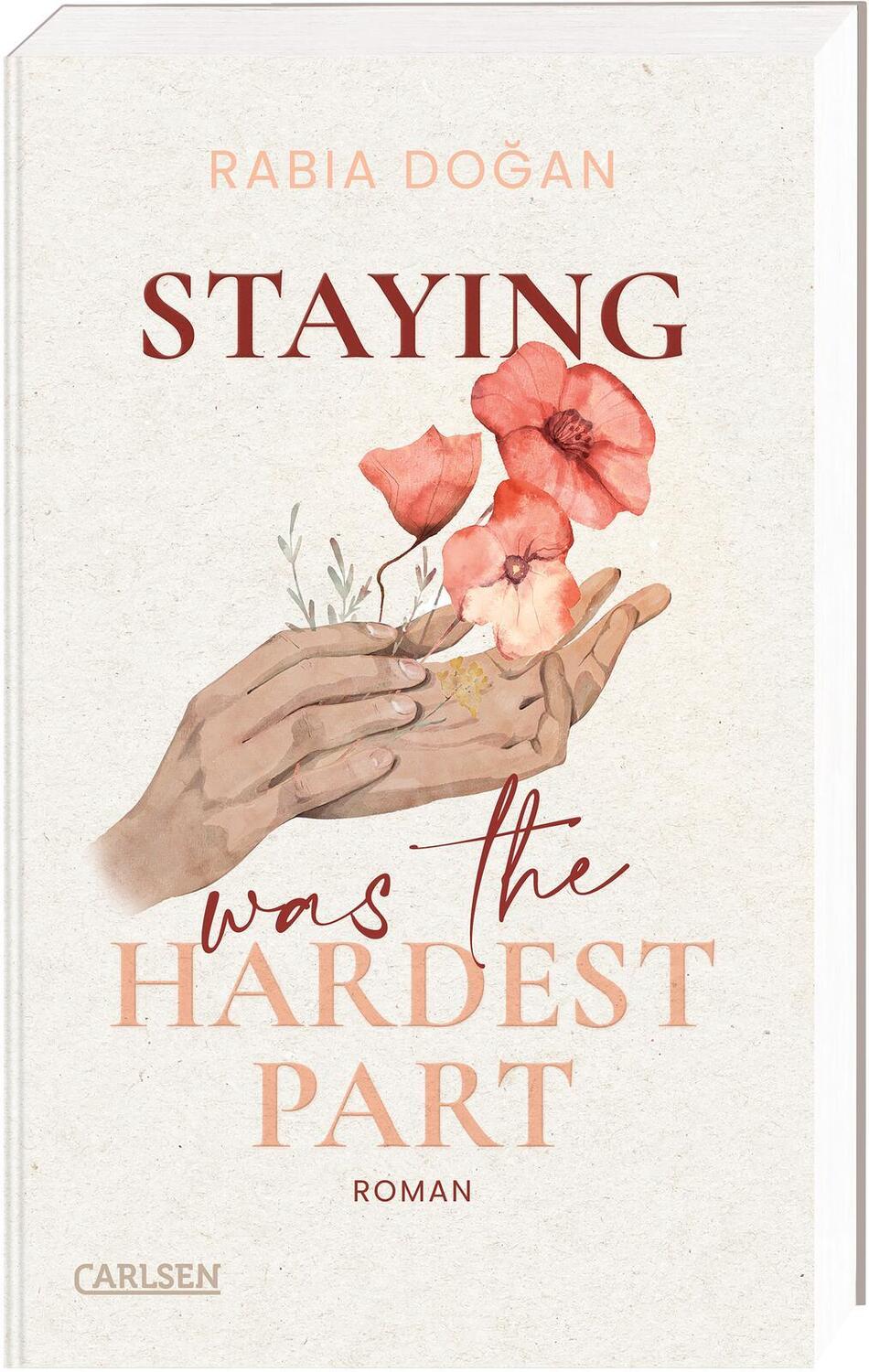Cover: 9783551585349 | Staying Was The Hardest Part (Hardest Part 1) | Rabia Dogan | Buch