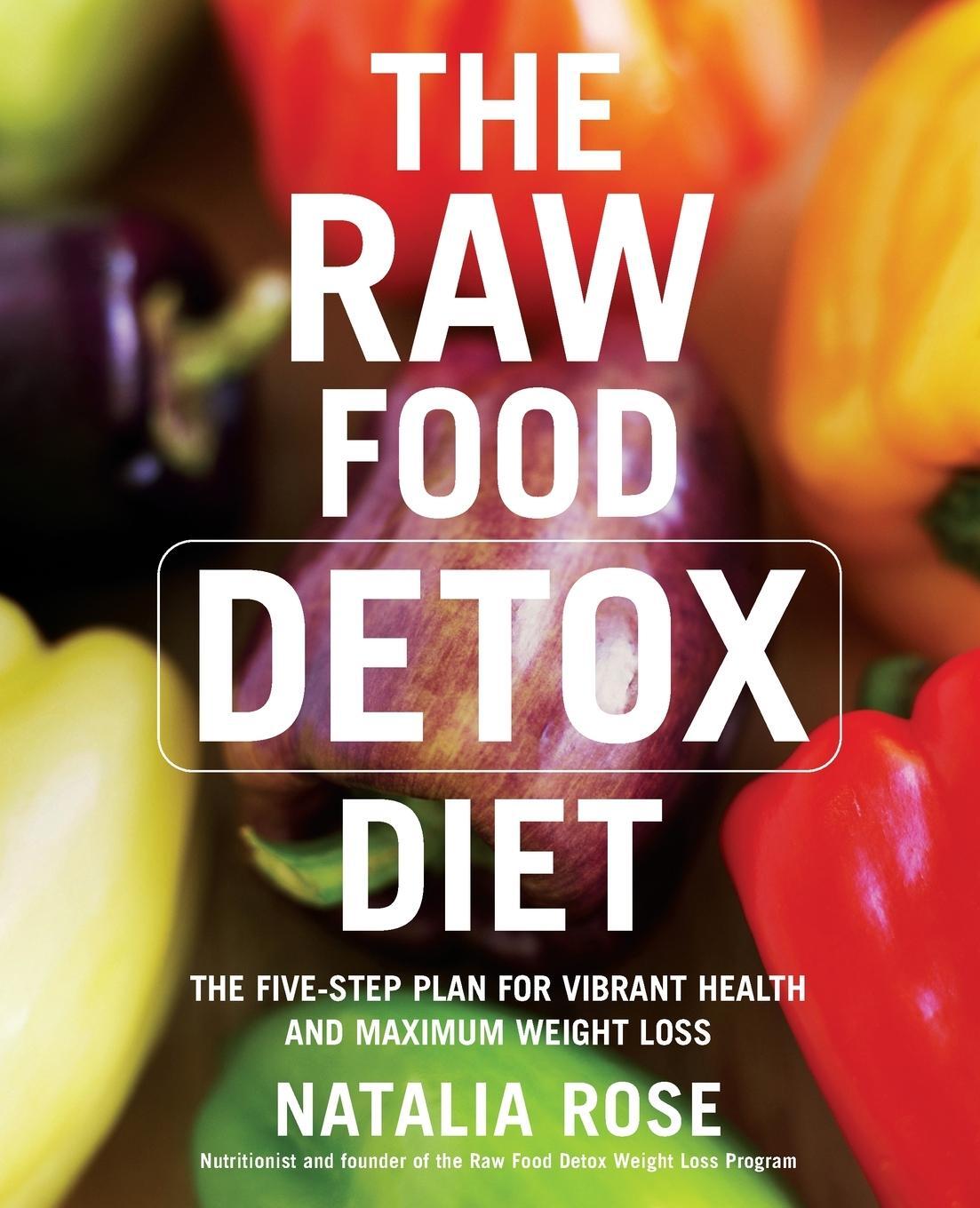 Cover: 9780060834371 | The Raw Food Detox Diet | Natalia Rose | Taschenbuch | Paperback