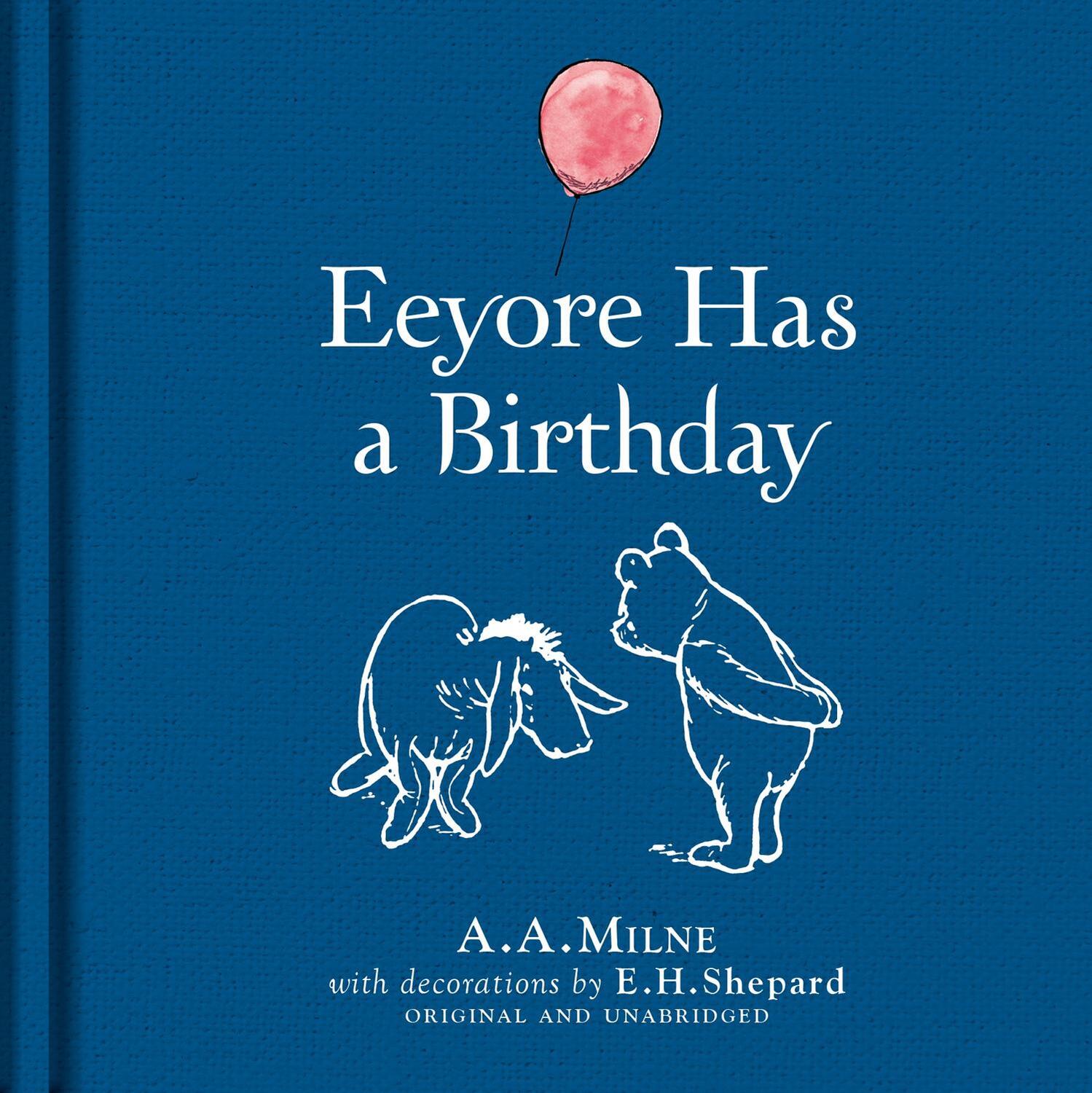 Cover: 9781405282949 | Winnie-the-Pooh: Eeyore Has A Birthday | A. A. Milne | Buch | Gebunden