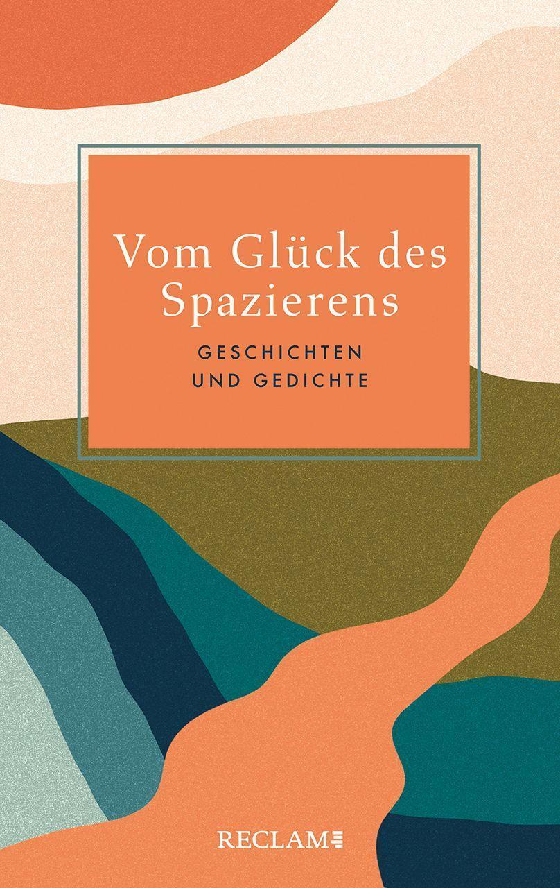 Cover: 9783150114285 | Vom Glück des Spazierens | Geschichten und Gedichte | Hartmut Vollmer