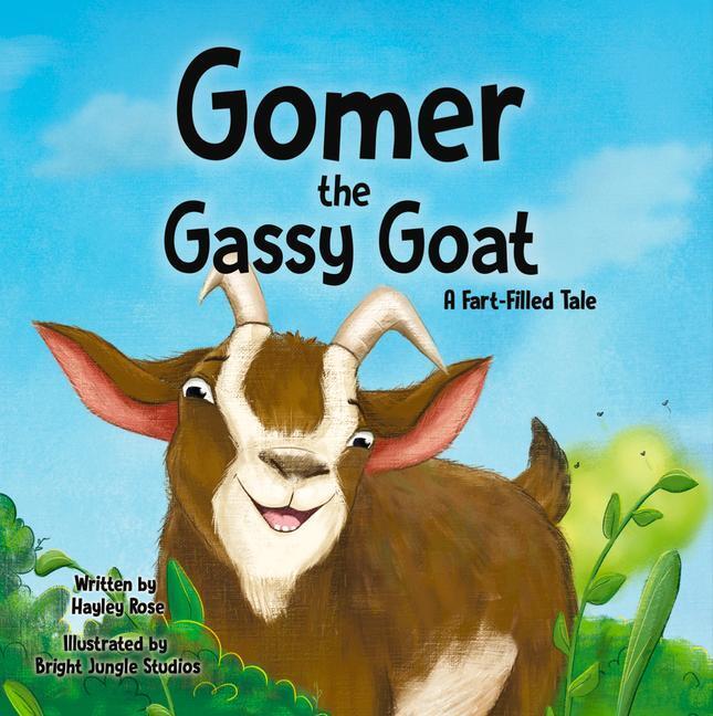 Cover: 9781950842230 | Gomer the Gassy Goat | Hayley Rose | Buch | Gebunden | Englisch | 2022