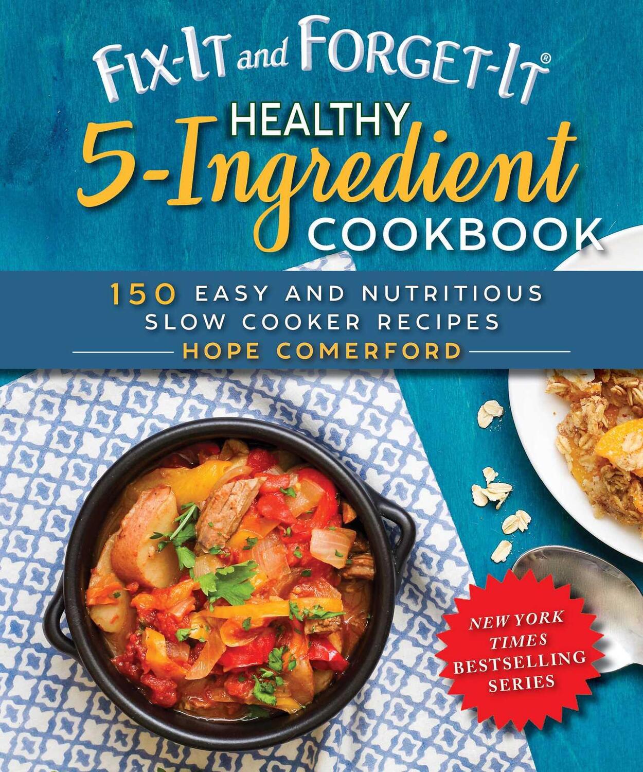 Cover: 9781680994124 | Fix-It and Forget-It Healthy 5-Ingredient Cookbook: 150 Easy and...