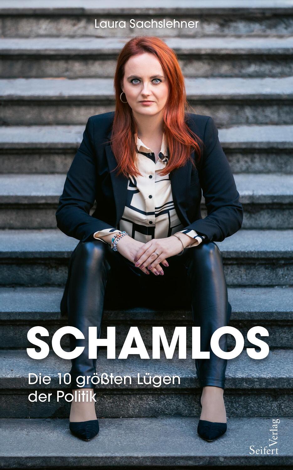 Cover: 9783904123853 | Schamlos | Die 10 größten Lügen der Politik | Laura Sachslehner | Buch