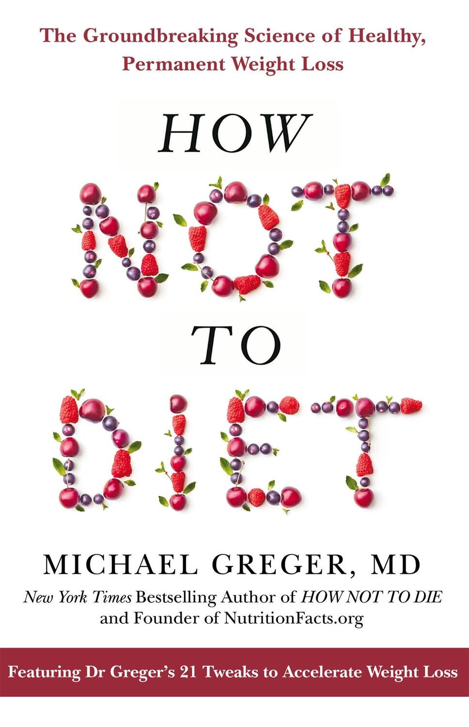 Cover: 9781509893089 | How Not to Diet | Michael Greger | Taschenbuch | 692 S. | Englisch