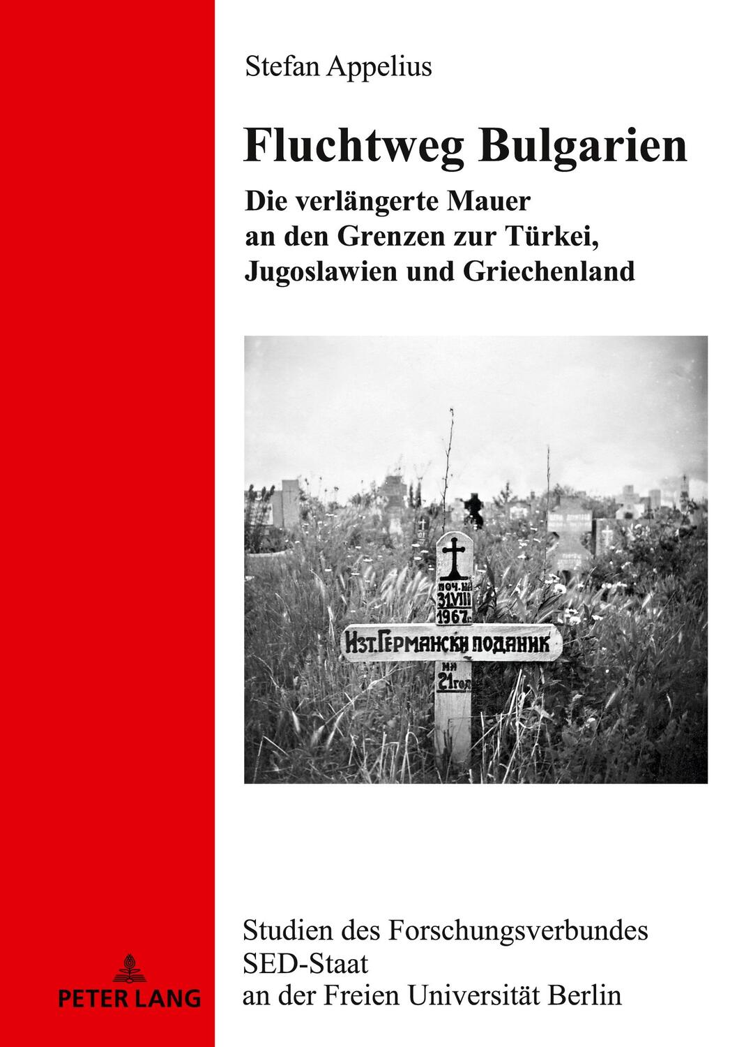 Cover: 9783631788325 | Fluchtweg Bulgarien | Stefan Appelius | Buch | Deutsch | 2019