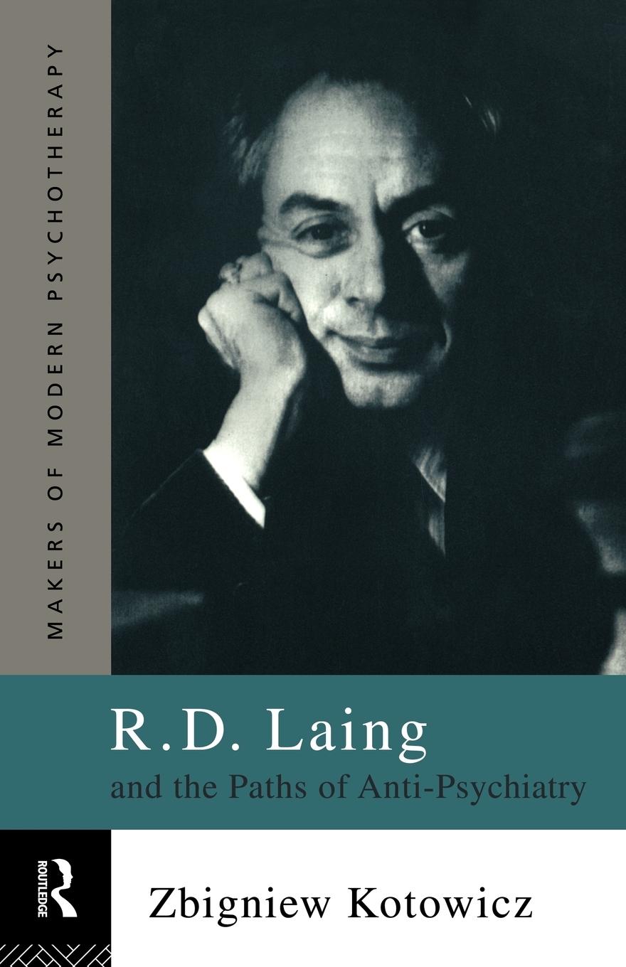 Cover: 9780415116114 | R.D. Laing and the Paths of Anti-Psychiatry | Zbigniew Kotowicz | Buch