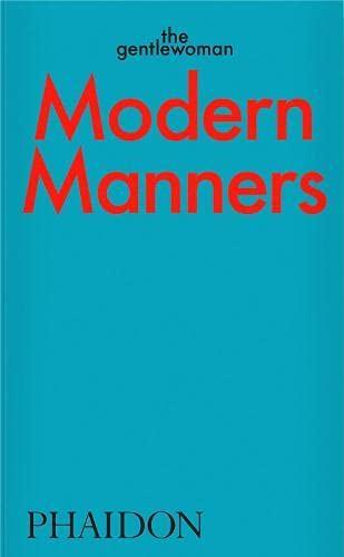 Cover: 9781838663568 | Modern Manners | Instructions for living fabulously well | Gentlewoman