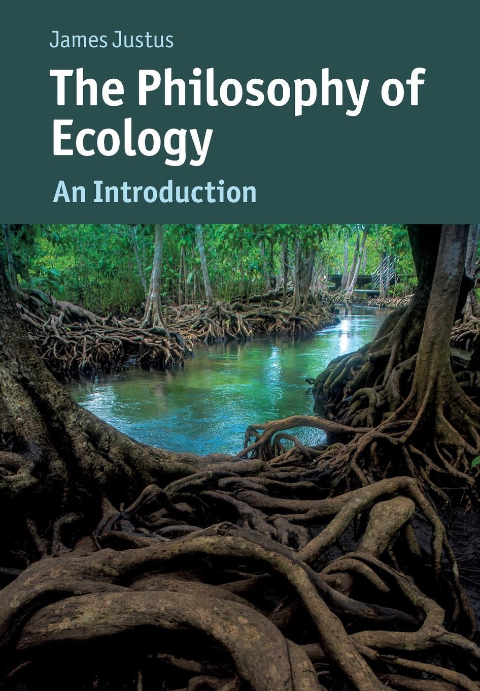 Cover: 9781107698154 | The Philosophy of Ecology | James Justus | Taschenbuch | Paperback