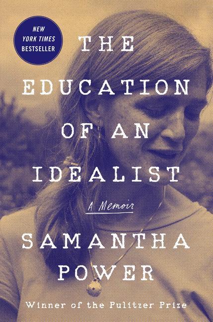 Cover: 9780062820693 | The Education of an Idealist | A Memoir | Samantha Power | Buch | 2019