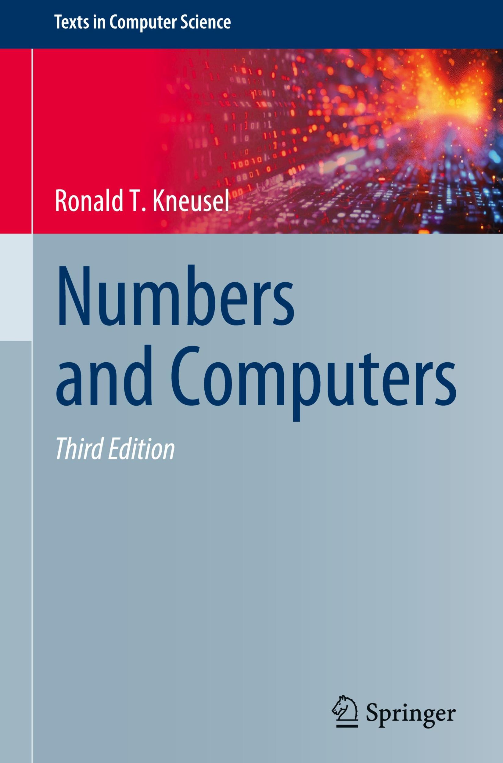 Cover: 9783031674815 | Numbers and Computers | Ronald T. Kneusel | Buch | xiv | Englisch