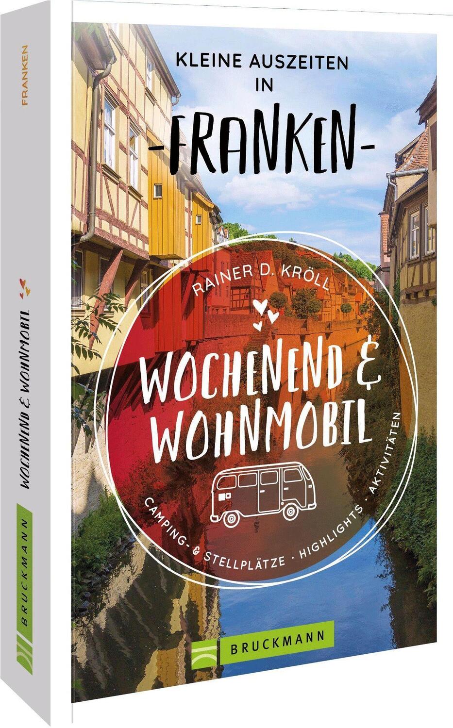Cover: 9783734324321 | Wochenend und Wohnmobil - Kleine Auszeiten Franken | Rainer D. Kröll
