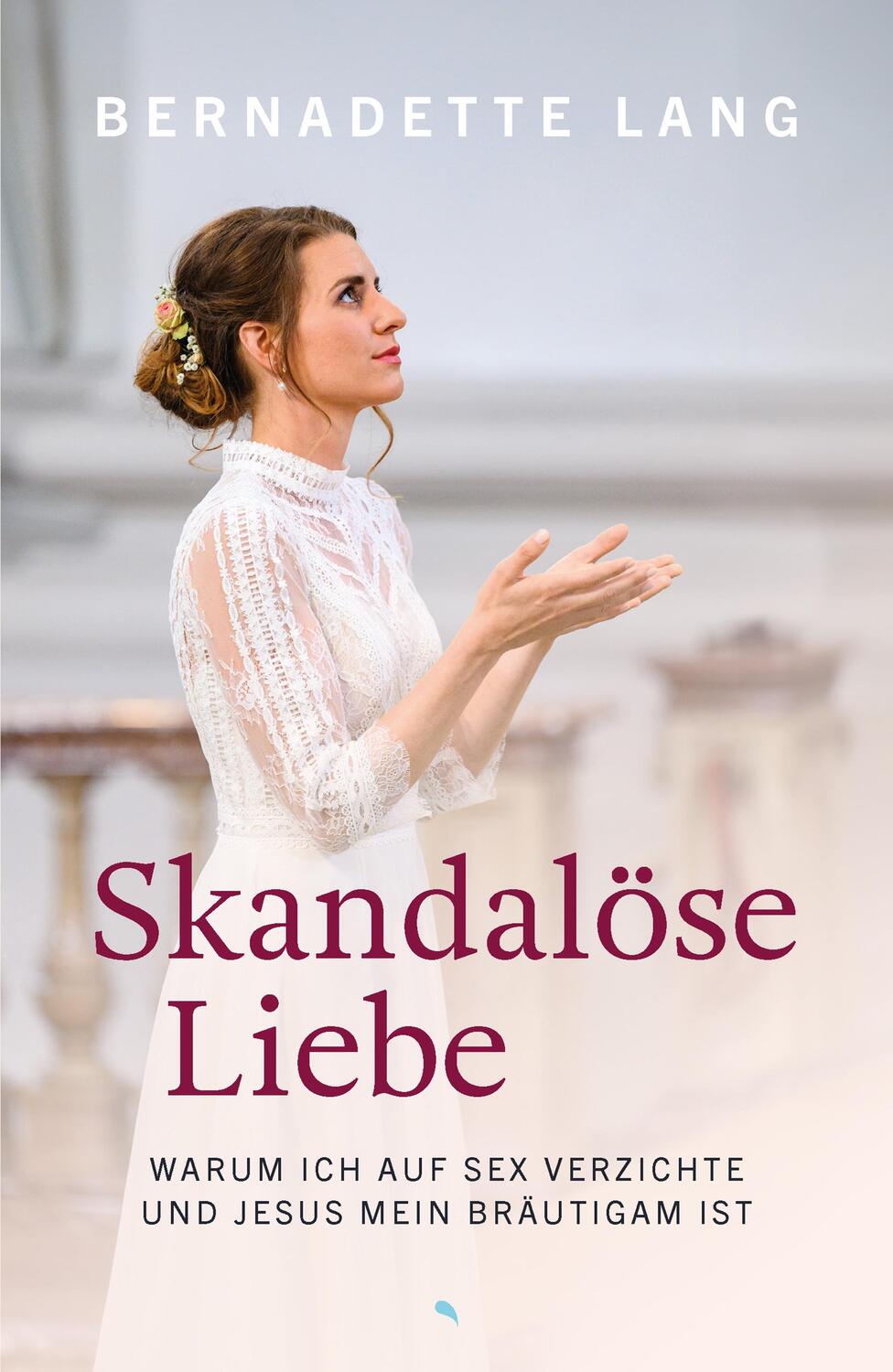 Cover: 9783038482734 | Skandalöse Liebe | Bernadette Lang | Buch | 256 S. | Deutsch | 2024