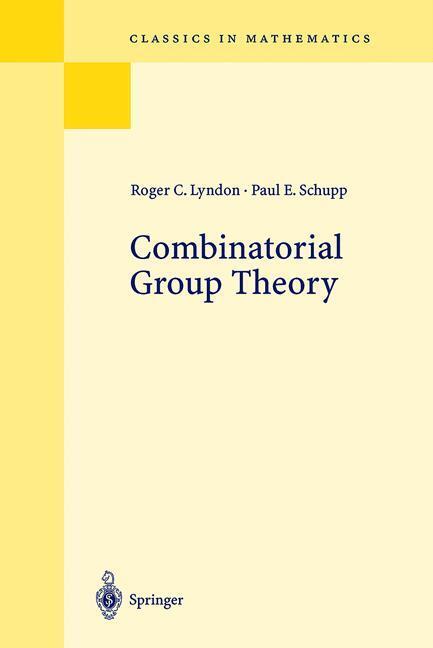 Cover: 9783540411581 | Combinatorial Group Theory | Paul E. Schupp (u. a.) | Taschenbuch