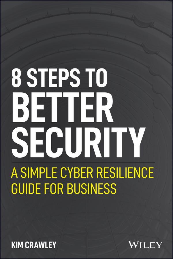 Cover: 9781119811237 | 8 Steps to Better Security | Kim Crawley | Taschenbuch | 224 S. | 2021