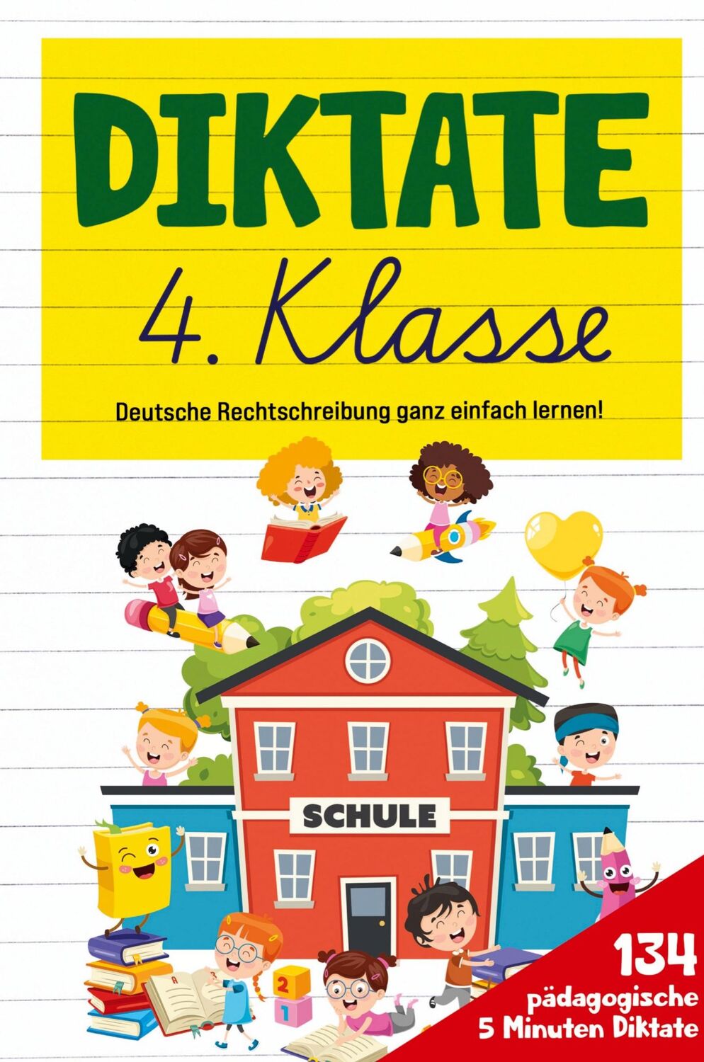 Cover: 9783347809666 | Diktate 4. Klasse! Übungsheft für gute Schulnoten! | Lounge | Buch