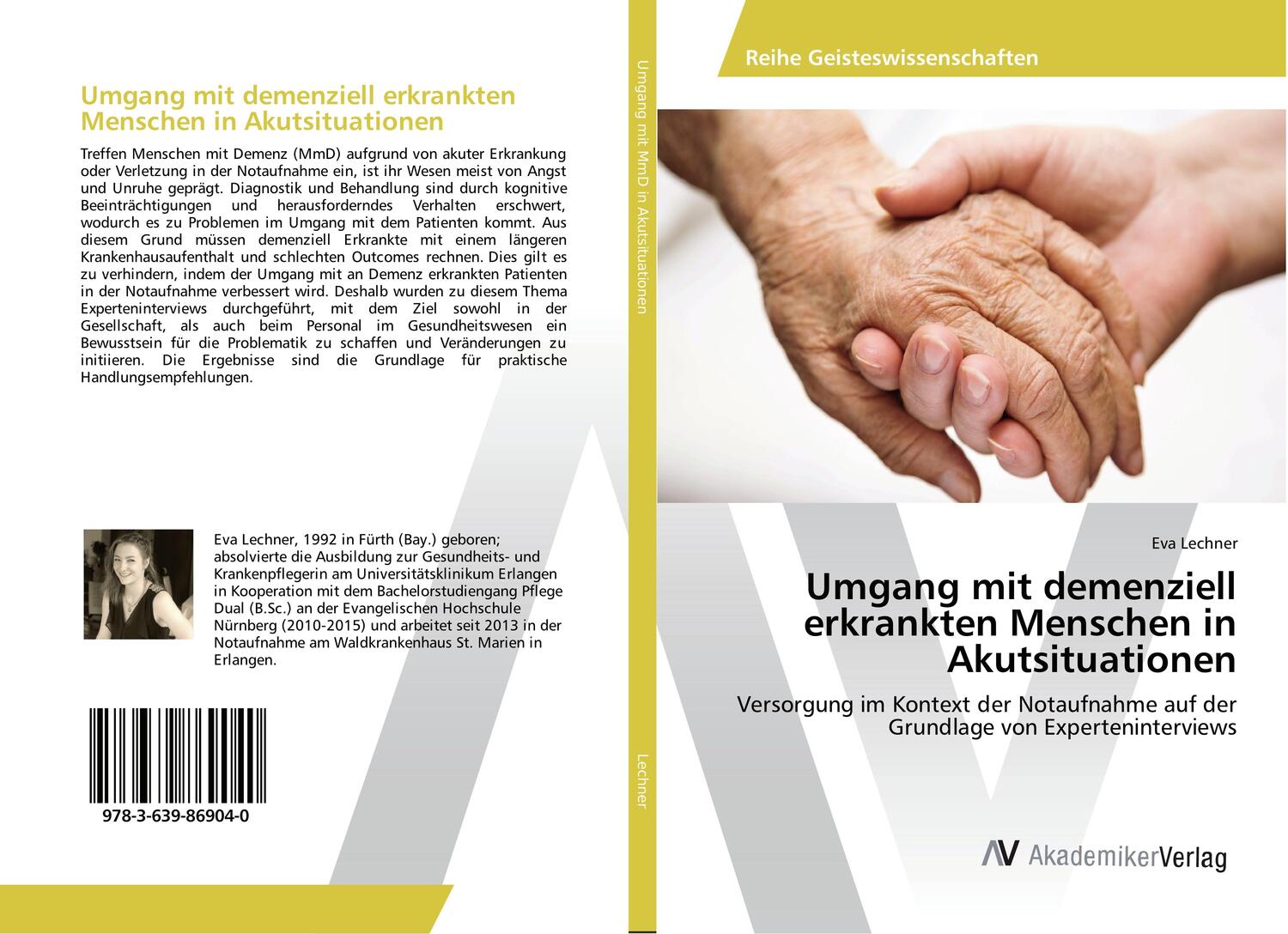 Cover: 9783639869040 | Umgang mit demenziell erkrankten Menschen in Akutsituationen | Lechner