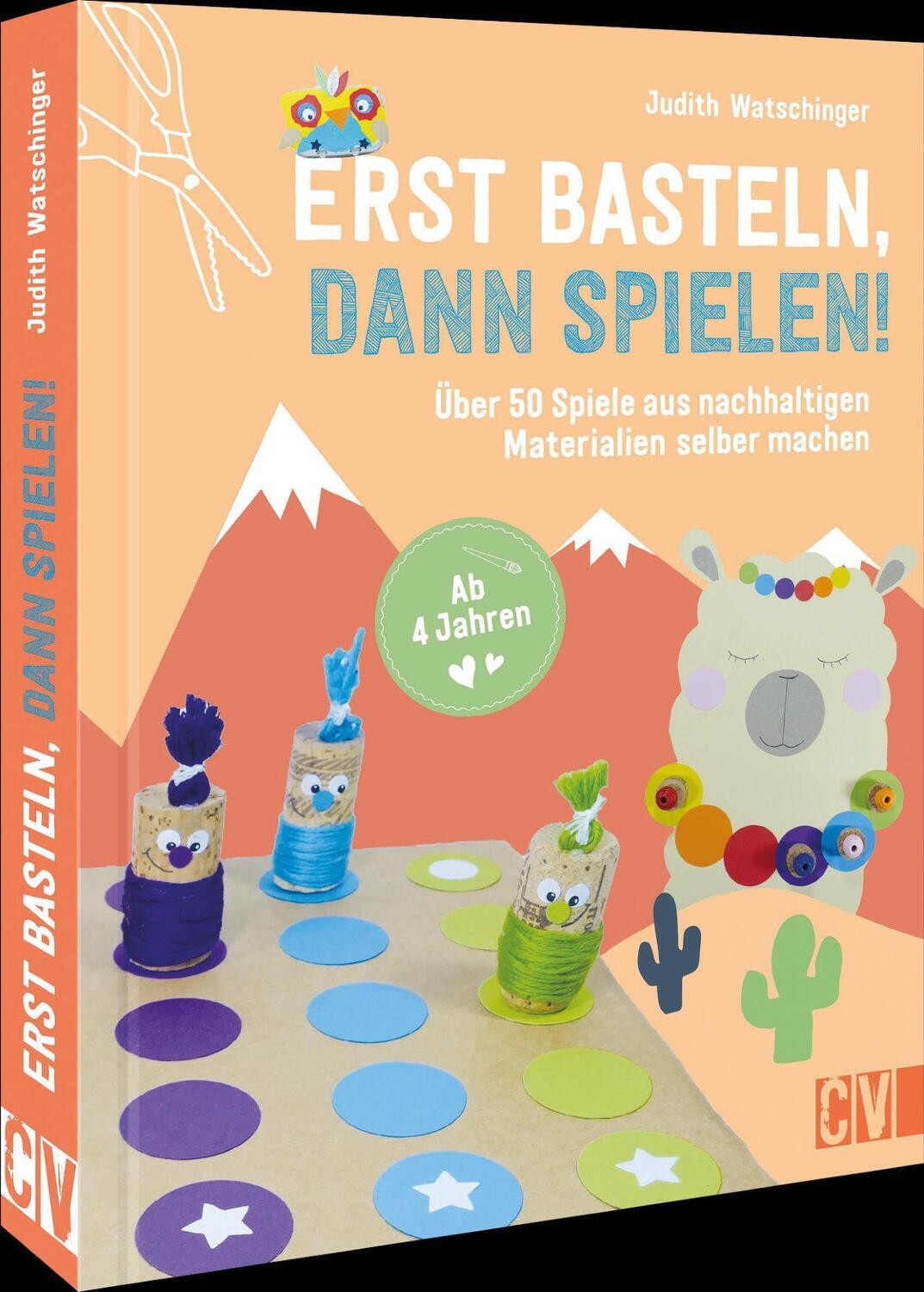 Cover: 9783841102713 | Erst basteln, dann spielen! | Judith Watschinger | Buch | 128 S.