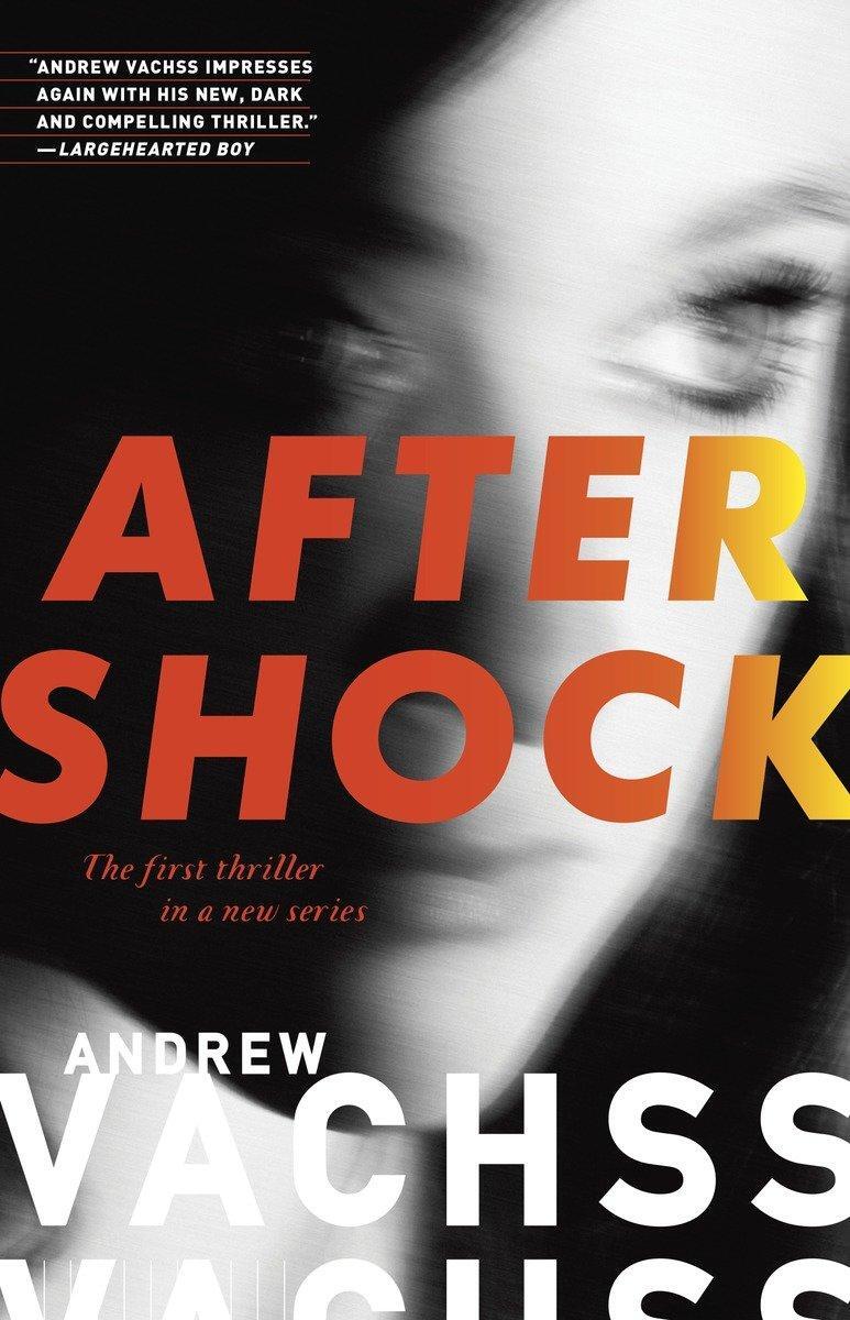 Cover: 9780307950888 | Aftershock | A Thriller | Andrew Vachss | Taschenbuch | Englisch