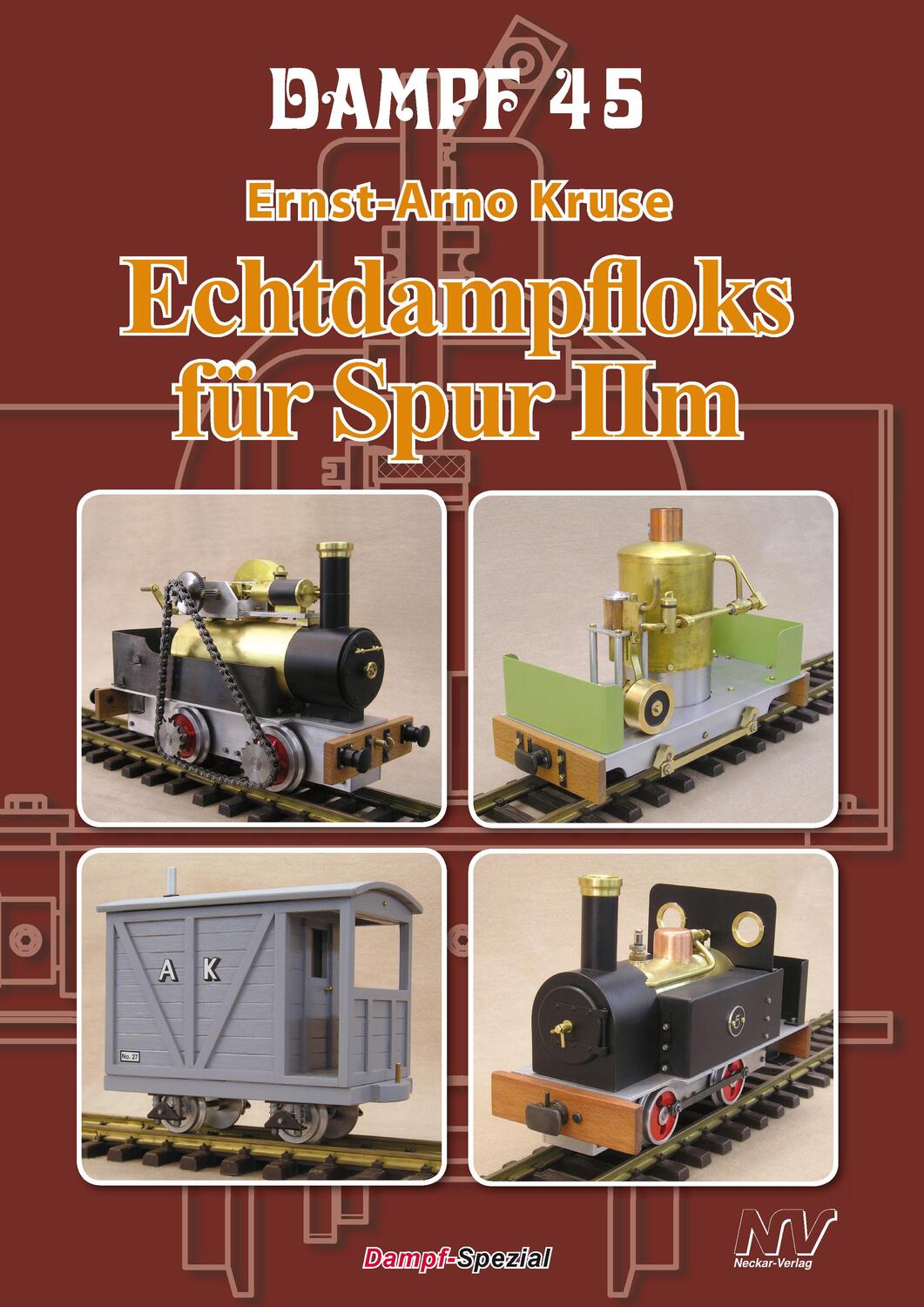 Cover: 9783788311308 | Dampf 45 | Echtdampfloks für Spur llm | Ernst-Arno Kruse | Taschenbuch