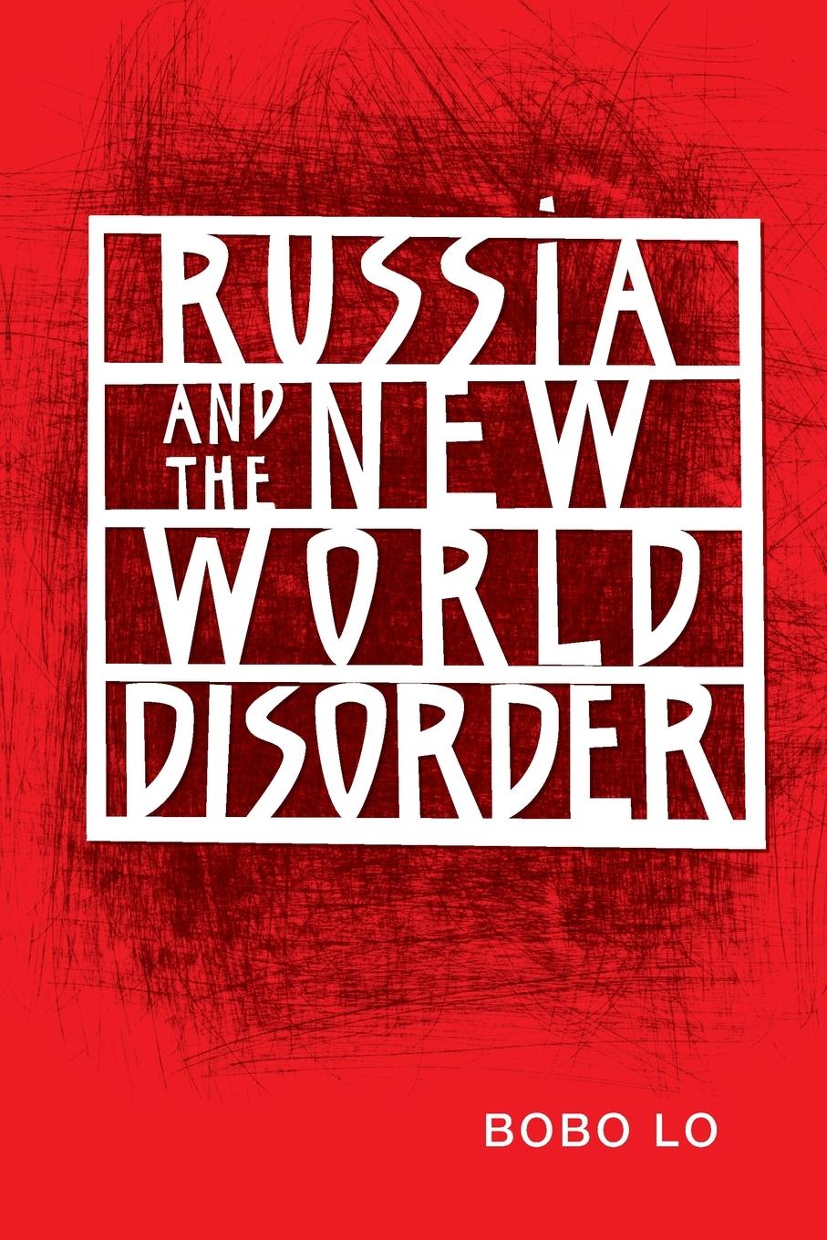 Cover: 9780815726098 | Russia and the New World Disorder | Bobo Lo | Taschenbuch | Englisch