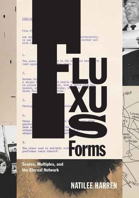Cover: 9780226354927 | Fluxus Forms: Scores, Multiples, and the Eternal Network | Harren