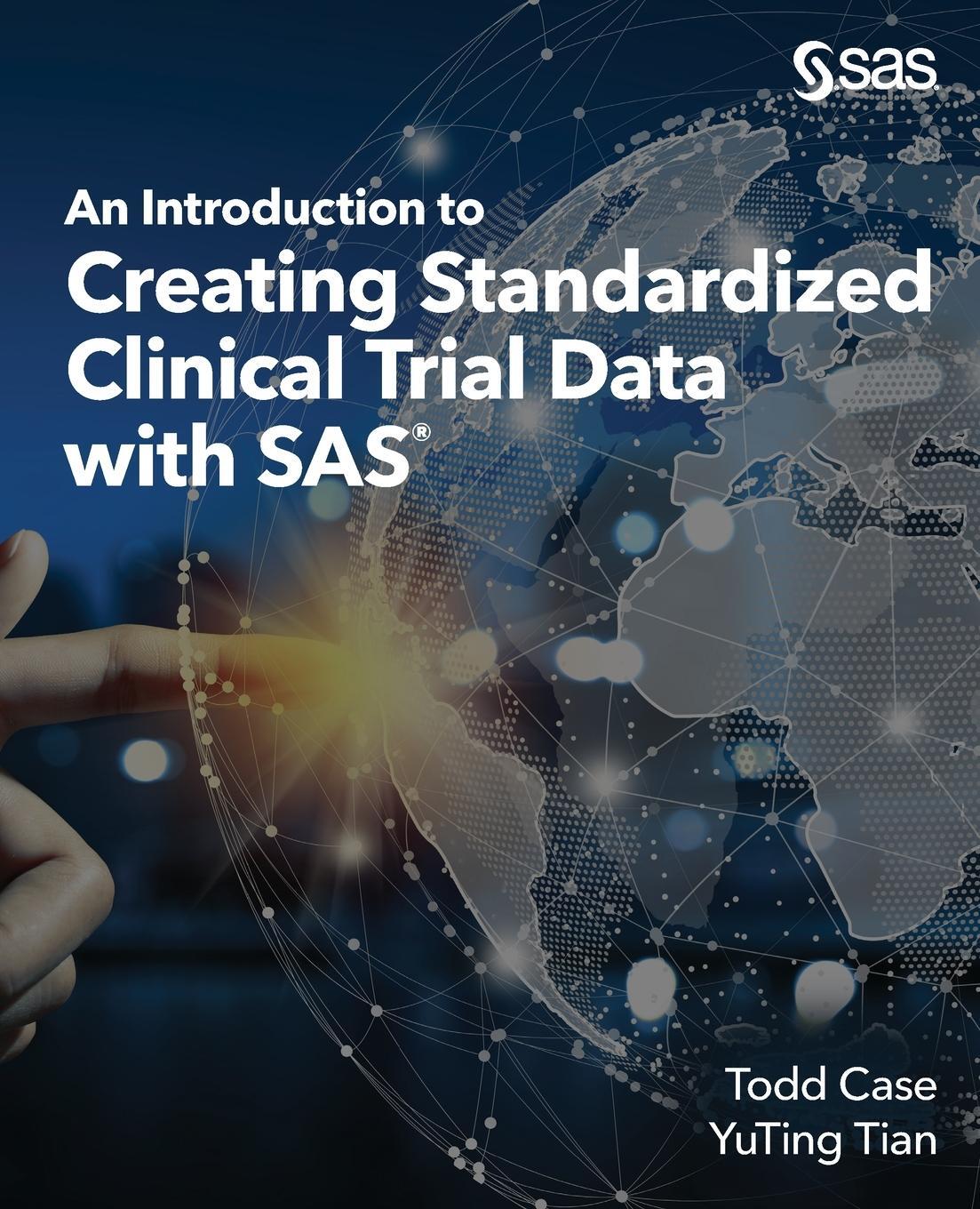 Cover: 9781955977951 | An Introduction to Creating Standardized Clinical Trial Data with SAS