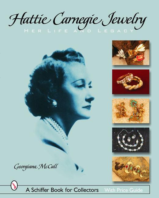 Cover: 9780764321511 | Hattie Carnegie(r) Jewelry: Her Life and Legacy | Georgiana McCall