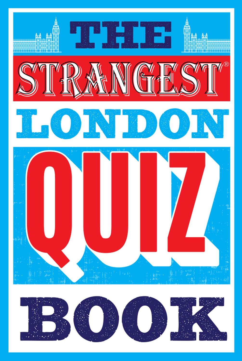 Cover: 9781911622208 | The Strangest London Quiz Book | Tom Quinn | Taschenbuch | Englisch