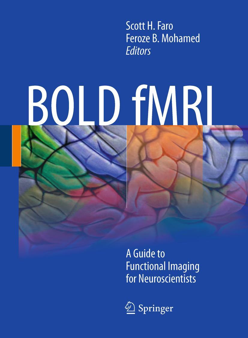 Cover: 9781441913289 | BOLD fMRI | A Guide to Functional Imaging for Neuroscientists | Buch