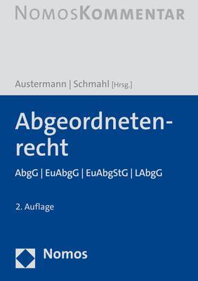 Cover: 9783848778881 | Abgeordnetenrecht | AbgG EuAbgG EuAbgStG LAbgG | Austermann (u. a.)