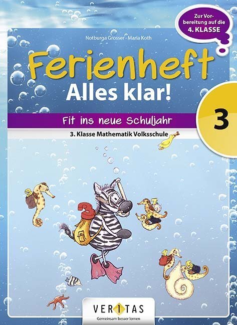 Cover: 9783710103872 | Ferienheft Alles klar! 3. Klasse Volksschule | Grosser | Broschüre