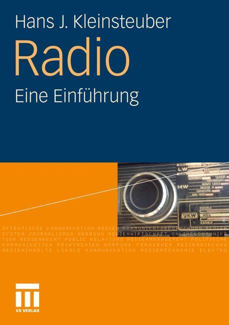 Cover: 9783531153261 | Radio | Eine Einführung | Hans J. Kleinsteuber | Taschenbuch | Deutsch