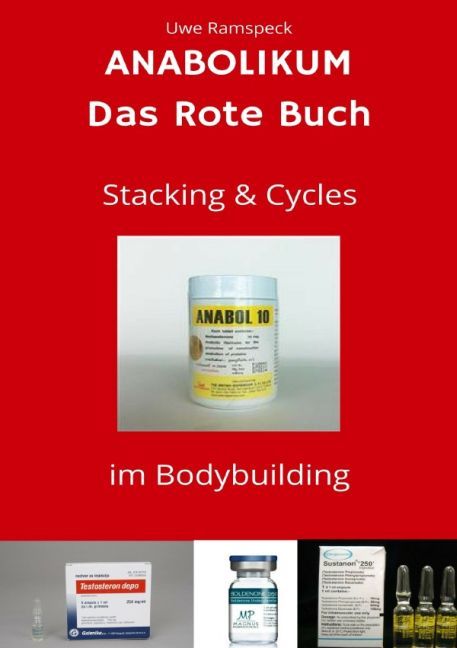 Cover: 9783741892721 | Anabolikum Das Rote Buch | Stacking &amp; Cycles im Bodybuilding | Buch