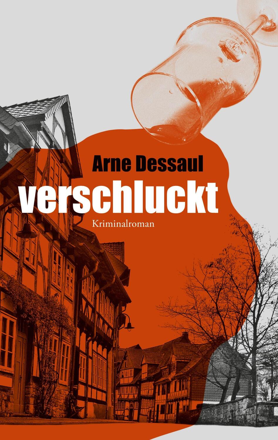 Cover: 9783751932424 | Verschluckt | Krimnalroman, Helmut Jordan ermittelt 5 | Arne Dessaul