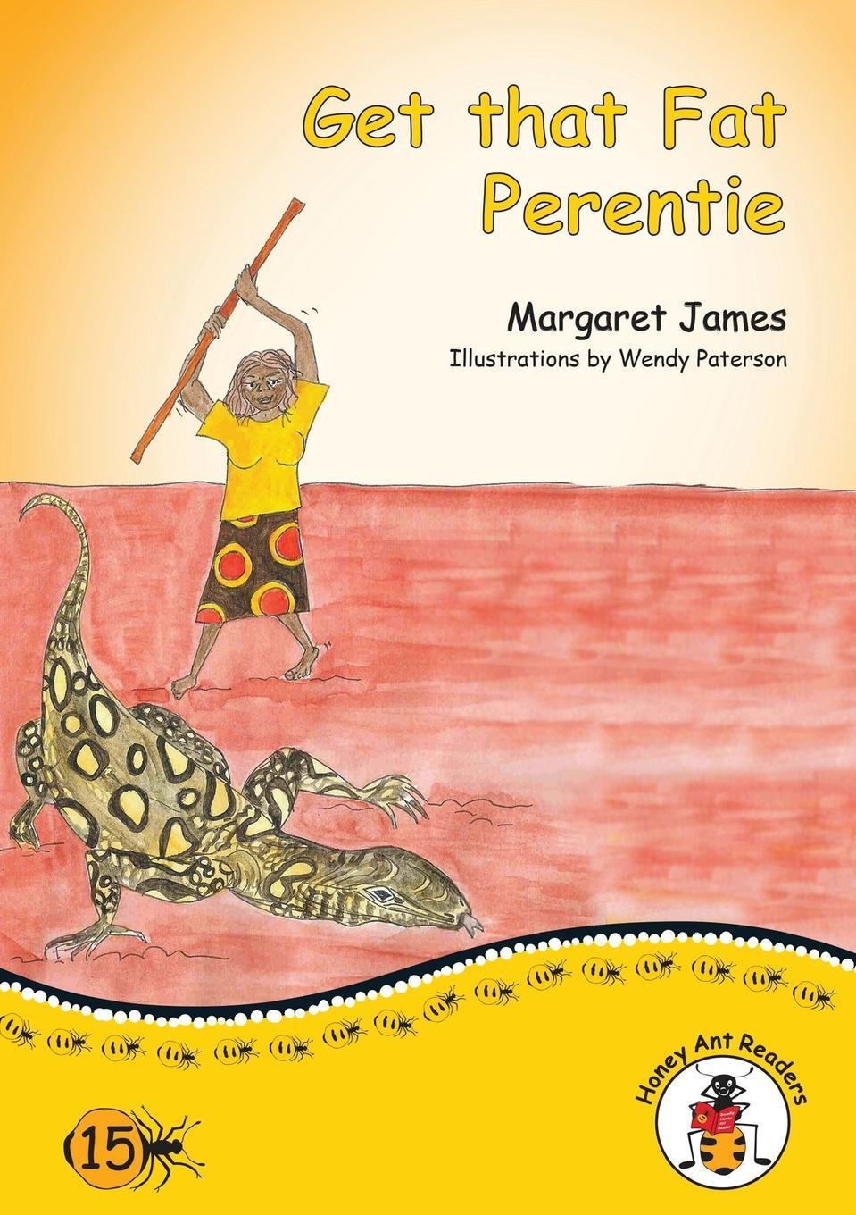 Cover: 9781922591548 | Get that Fat Perentie | Margaret James (u. a.) | Taschenbuch | 2021