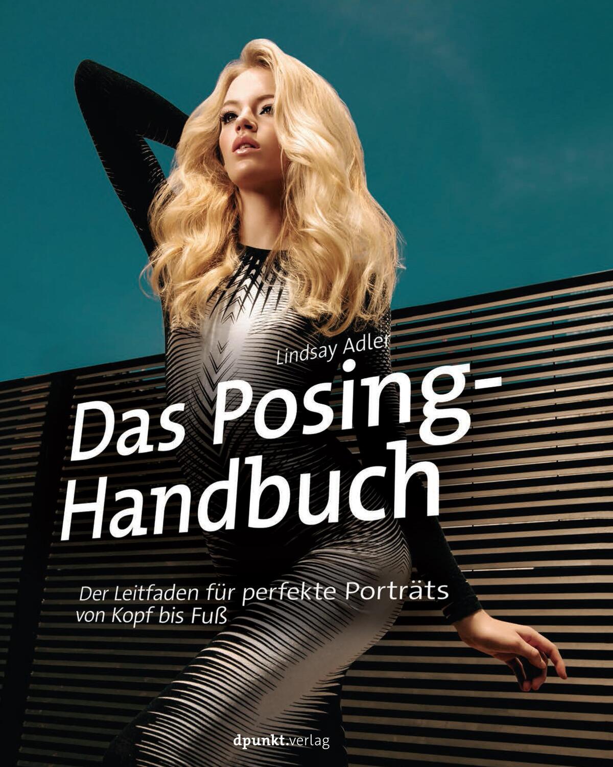 Cover: 9783864905216 | Das Posing-Handbuch | Lindsay Adler | Buch | XII | Deutsch | 2018