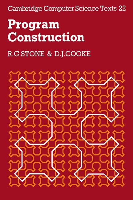 Cover: 9780521318839 | Program Construction | R. G. Stone (u. a.) | Taschenbuch | Englisch