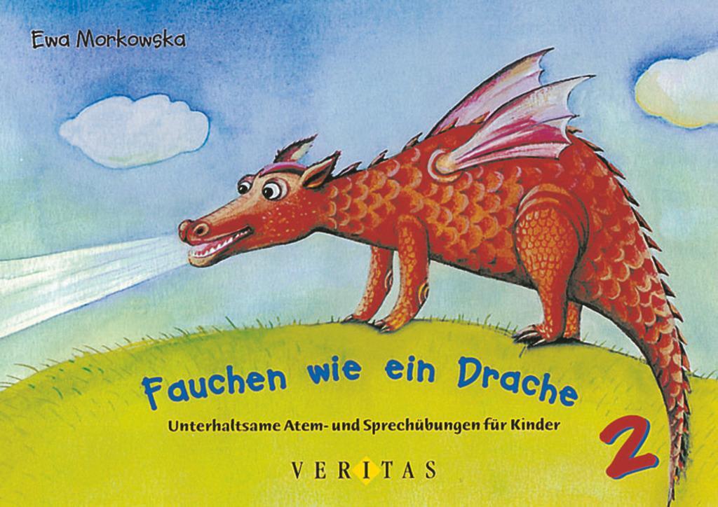 Cover: 9783705855137 | Fauchen wie ein Drache | Ewa Morkowska | Taschenbuch | 40 S. | Deutsch