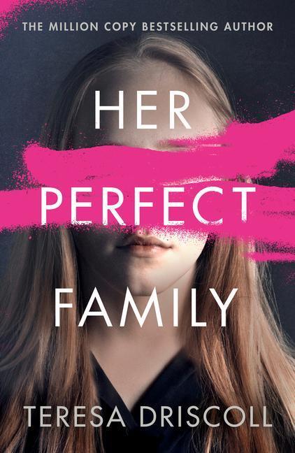 Cover: 9781542028752 | Her Perfect Family | Teresa Driscoll | Taschenbuch | Englisch | 2021