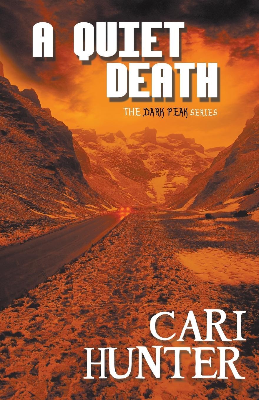 Cover: 9781626398153 | A Quiet Death | Cari Hunter | Taschenbuch | Dark Peak | Paperback