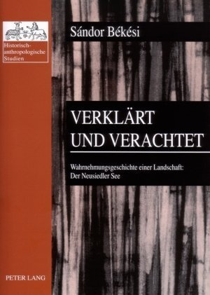 Cover: 9783631536094 | Verklärt und verachtet | Sándor Békési | Taschenbuch