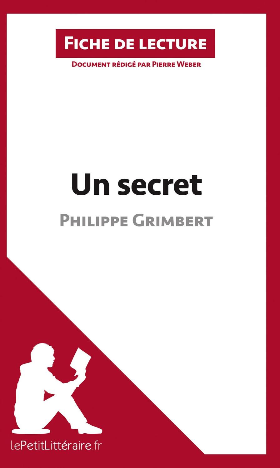 Cover: 9782806214065 | Un secret de Philippe Grimbert (Fiche de lecture) | Taschenbuch | 2014