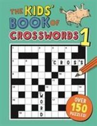 Cover: 9781780554419 | The Kids' Book of Crosswords 1 | Gareth Moore | Taschenbuch | Englisch