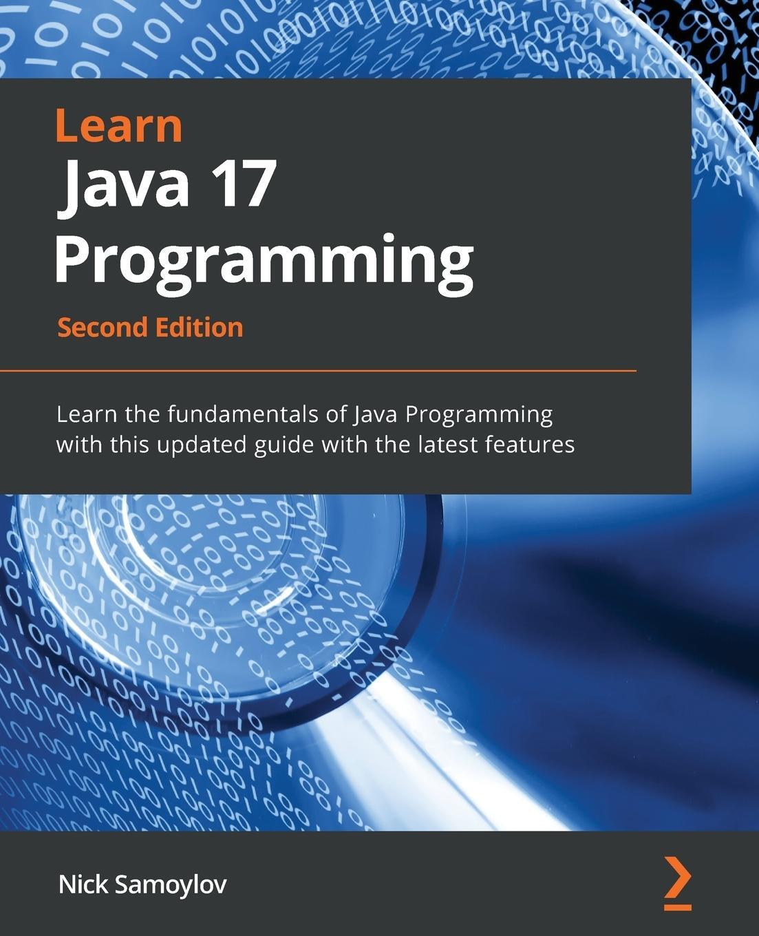 Cover: 9781803241432 | Learn Java 17 Programming - Second Edition | Nick Samoylov | Buch
