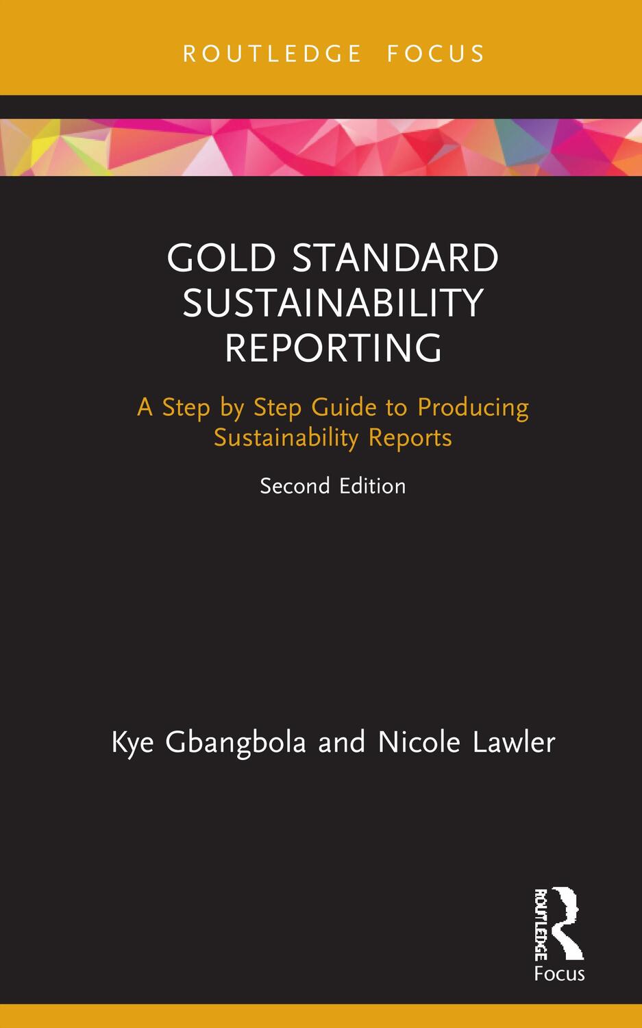 Cover: 9780367345884 | Gold Standard Sustainability Reporting | Kye Gbangbola (u. a.) | Buch