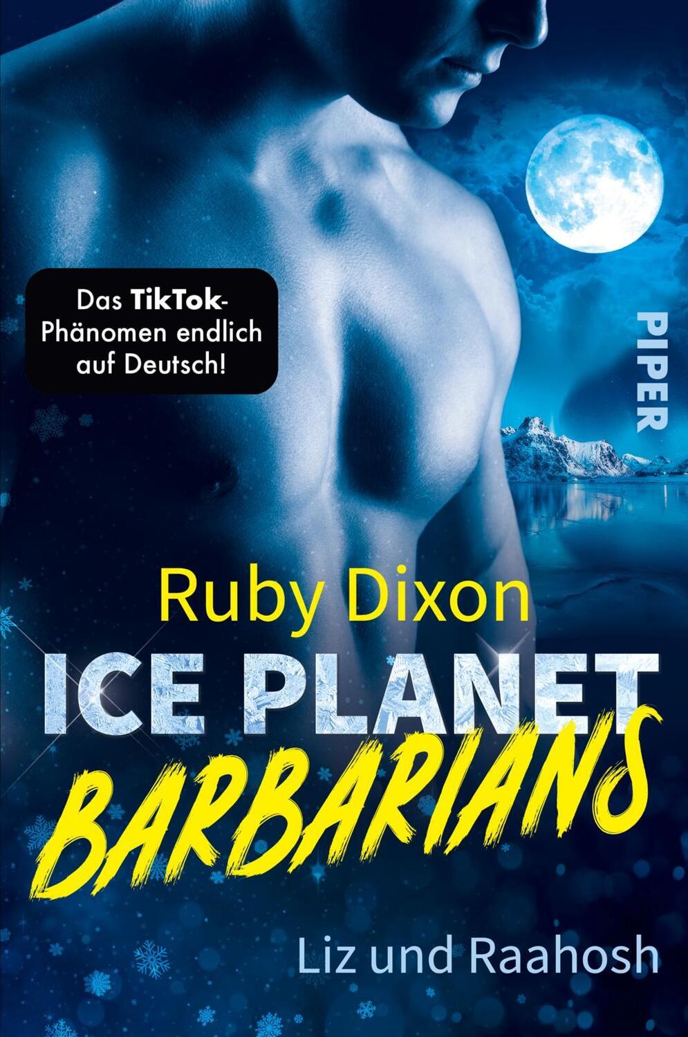 Cover: 9783492707428 | Ice Planet Barbarians - Liz und Raahosh | Ruby Dixon | Taschenbuch