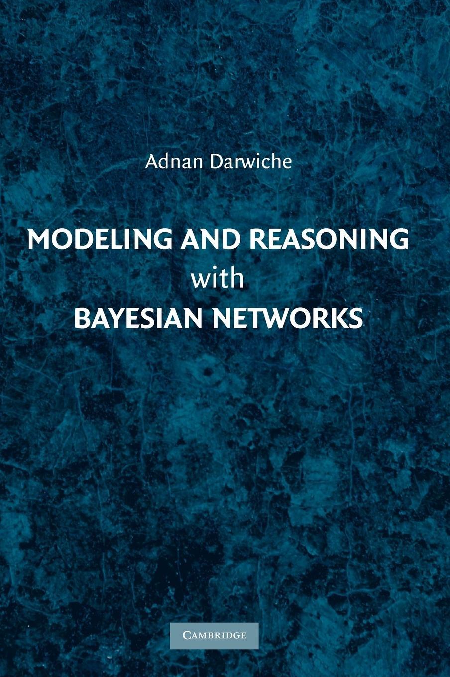 Cover: 9780521884389 | Modeling and Reasoning with Bayesian Networks | Adnan Darwiche | Buch