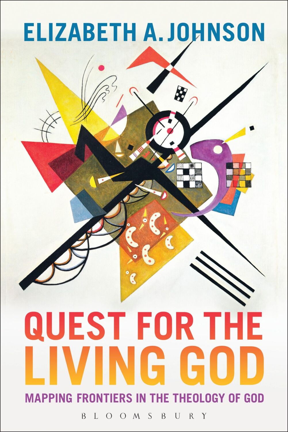 Cover: 9781441174628 | Quest for the Living God | Mapping Frontiers in the Theology of God